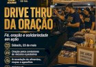 Drive Thru da Oração acontece neste sábado com oração por condutores, pedestres e arrecadação de alimentos e agasalhos