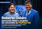Roberto Oshiro apresenta ideias e projetos em entrevista ao PodFalar MS
