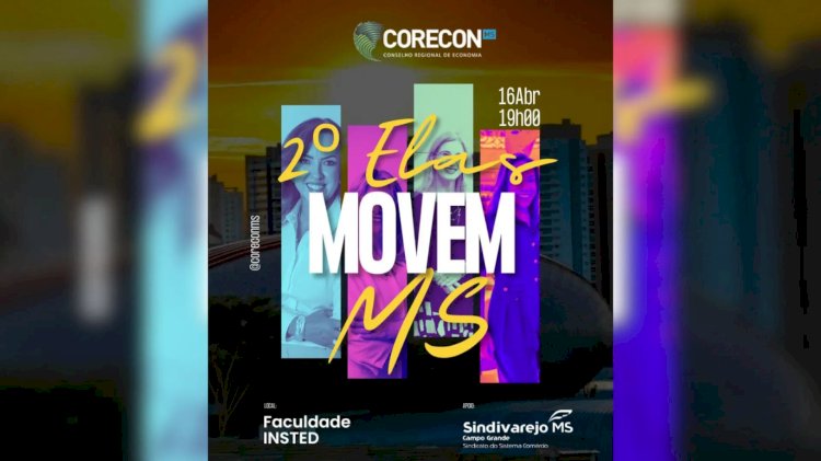 Protagonismo feminino na economia é tema de evento em Campo Grande